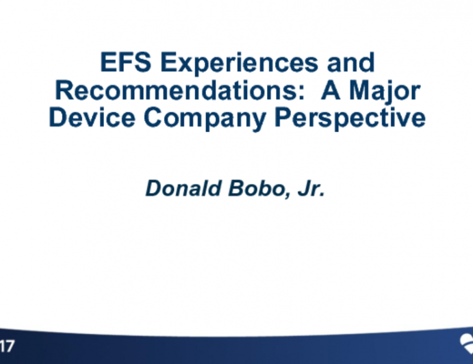 EFS Experiences and Recommendations: A Major Device Company Perspective