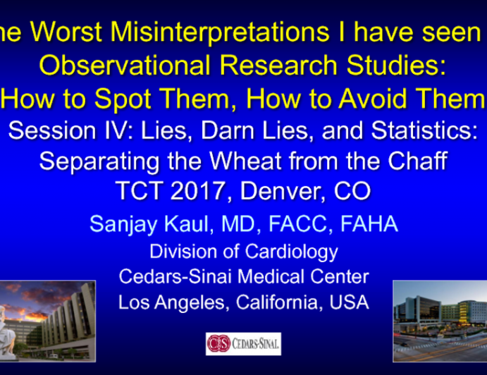 The Worst Misinterpretations I've Seen in Observational Research Studies: How to Spot Them, How to Avoid Them