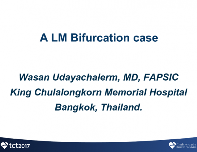 Case #1: How to Manage and Treat LM Bifurcation