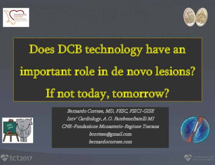 Does DCB Technology Have an Important Role in Treatment of De Novo Coronary Artery Disease? If Not Today, Tomorrow?