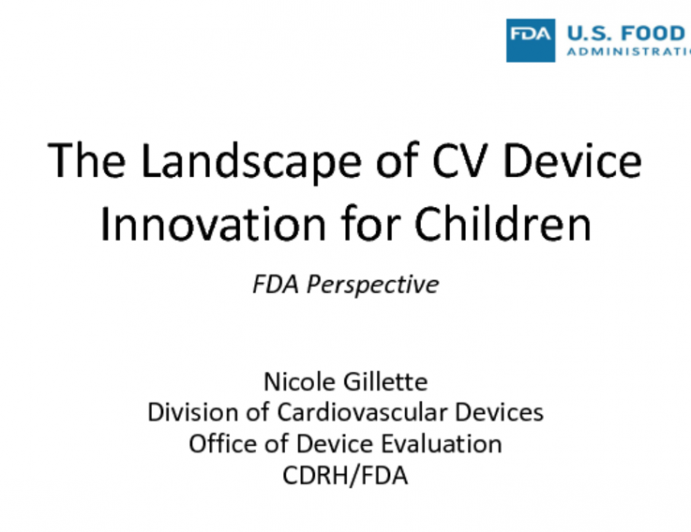 The Landscape of CV Device Innovation for Children: Regulatory View