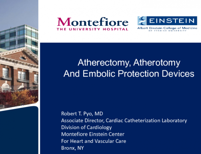 Atherotomy, Atherectomy (Rotational, Orbital, Laser), and Embolic Protection