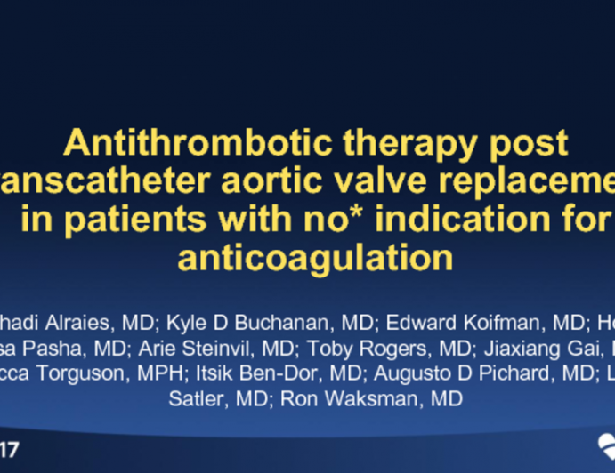 TCT 91: Antithrombotic Therapy Post Transcatheter Aortic Valve Replacement in Patients With No Indication for Anticoagulation