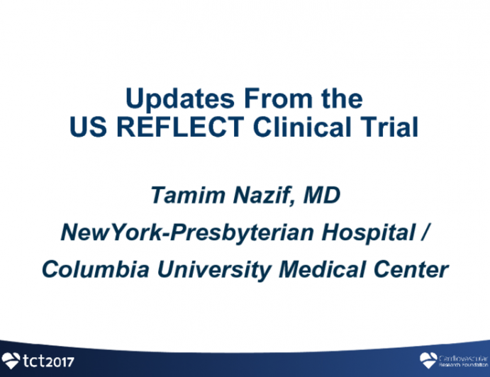 Updates From the U.S. REFLECT Clinical Trial