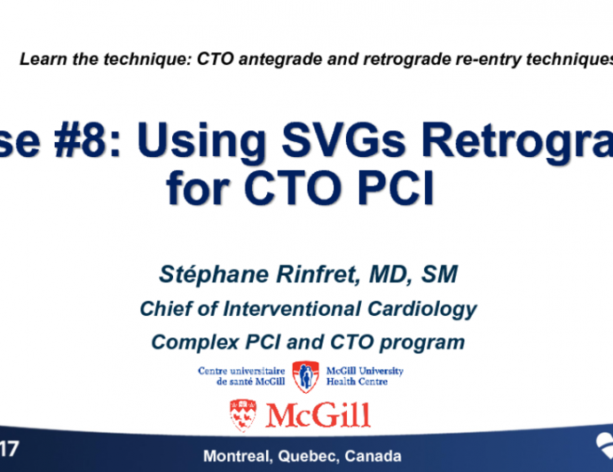 Case #8: Using SVGs Retrograde for CTO PCI (With Discussion)