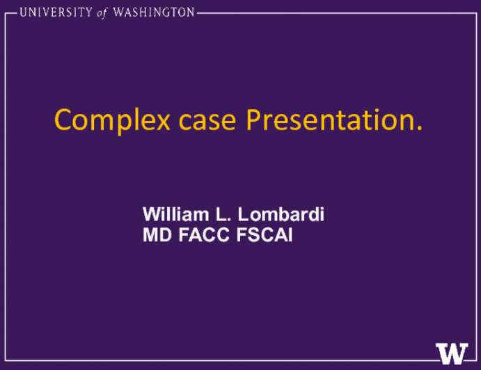 Case Presentation: Putting It All Together – A Complex CTO From Beginning to End