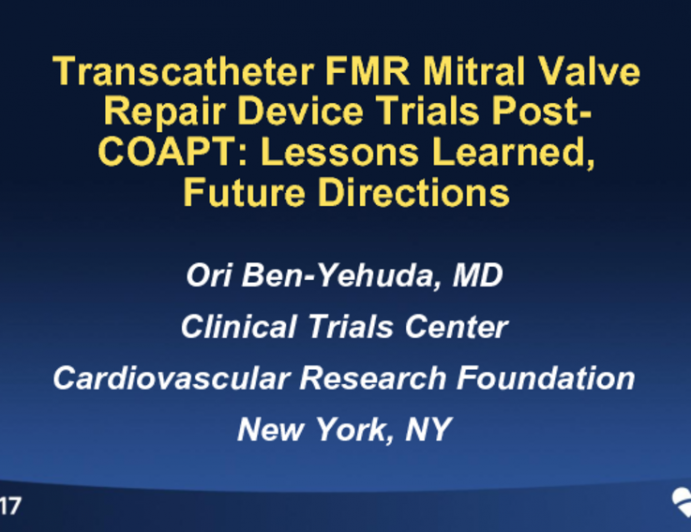 Transcatheter FMR Mitral Valve Repair Device Trials for Regulatory Approval Post-COAPT: Lessons Learned, Future Directions