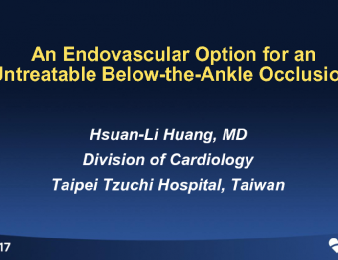 Case #1: An Endovascular Option for an Untreatable Below-the-Ankle Occlusion