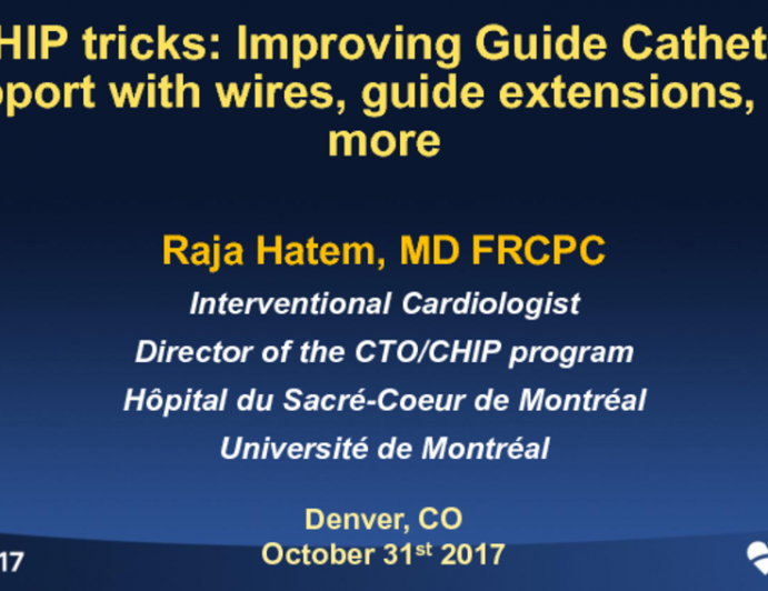 CHIP Tricks: Improving Guide Catheter Support With Wires, Guide Extensions, and More