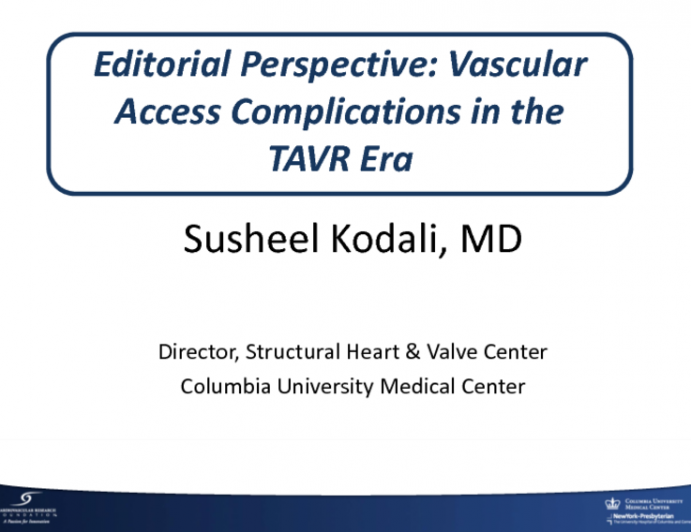 Editorial Perspective: Vascular Access Complications in the TAVR Area: Frequency and Clinical Outcomes