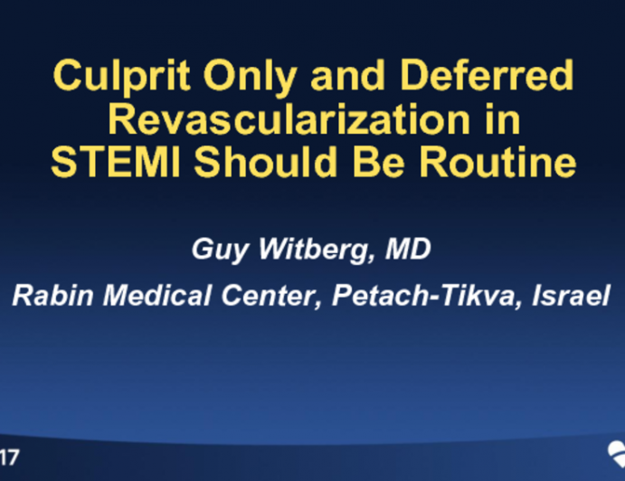 Debate: Culprit Only and Deferred Revascularization in STEMI Should Be Routine