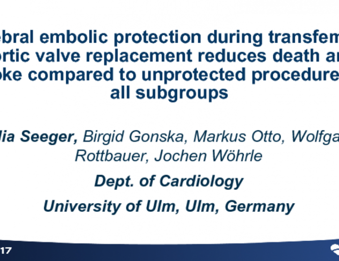 TCT 36: Cerebral Embolic Protection During Transfemoral Aortic Valve Replacement Reduces Death and Stroke Compared to Unprotected Procedure in All Subgroups