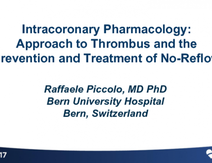 Intracoronary Pharmacology: Approach to Thrombus and the Prevention and Treatment of No Reflow