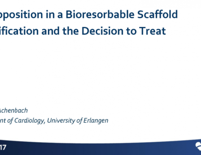 Case #7: Malapposition in a Bioresorbable Scaffold - Identification and the Decision Whether to Treat (With Discussion)