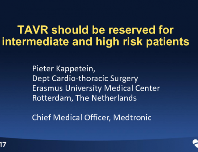 TAVR should be reserved for intermediate and higher-risk tricuspid valve aortic stenosis!