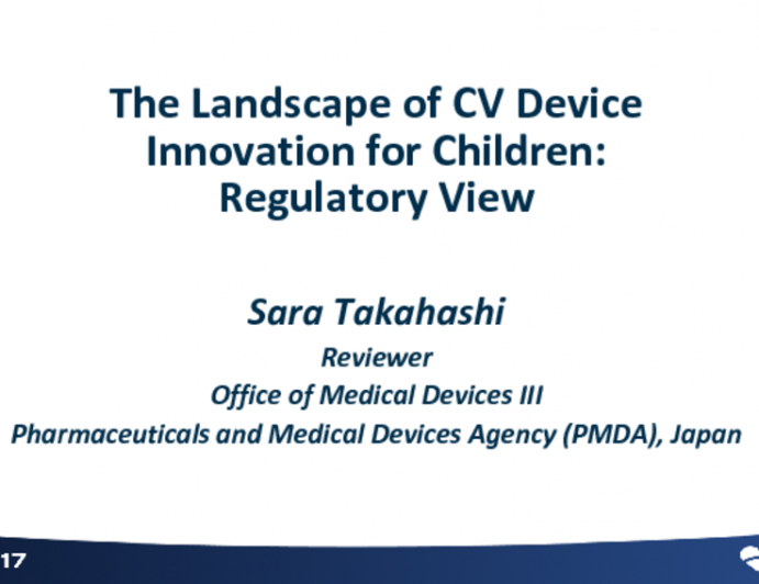 The Landscape of CV Device Innovation for Children: Regulatory View