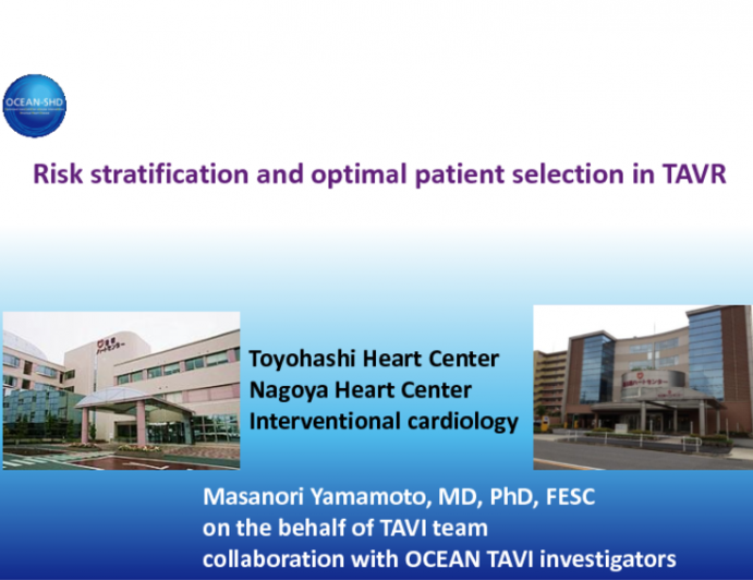 Risk Stratification and Optimal Patient Selection in TAVR