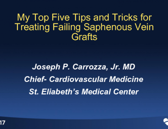 My Top Five Tips And Tricks For Treating Failing Saphenous Vein Grafts ...