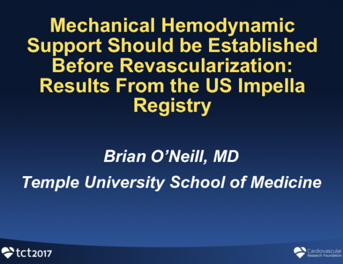 Mechanical Hemodynamic Support Should be Established Before Revascularization: Results From the US Impella Registry
