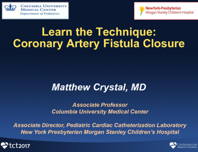 Case #7: Coronary Artery Fistula Closure (With Discussion)