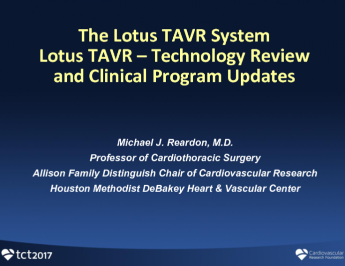 LOTUS TAVR – Technology Review (Including EDGE) and Clinical Program Updates