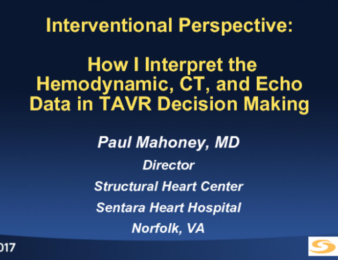 How to Interpret Hemodynamic, CT, and Echo Data for TAVR Clinical Decision-making and Procedural Guidance