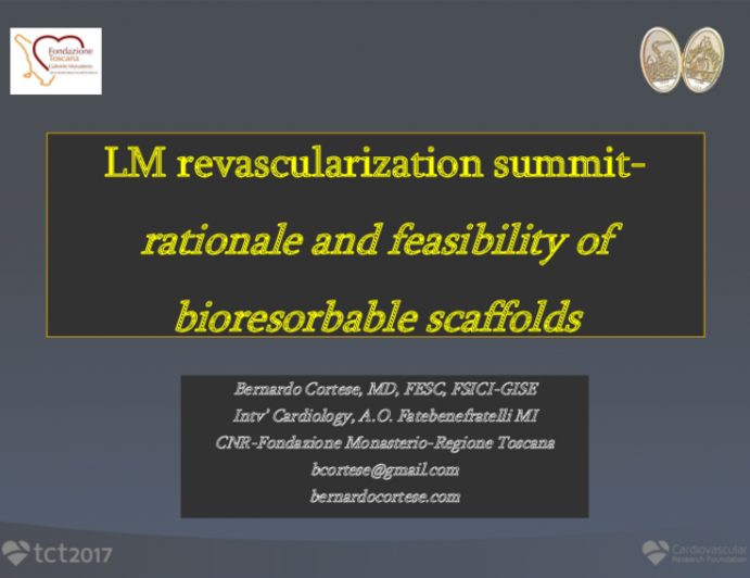 Left Main Case(s) #7: Rationale and Feasibility of Bioresorbable Scaffolds