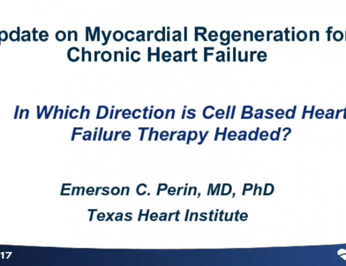 In Which Direction is Cell Based Heart Failure Therapy Headed?