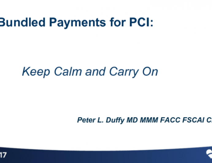 Bundled Payment for PCI: Keep Calm and Carry On