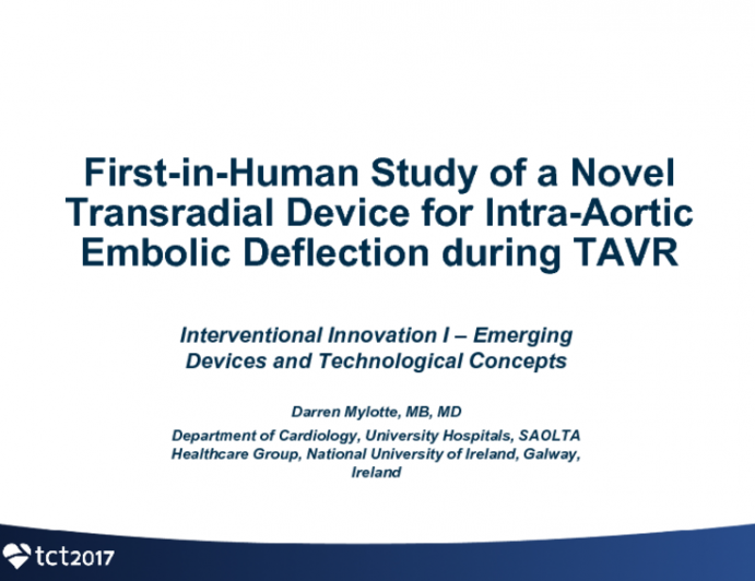First-in-Human Study of a Novel Transradial Device for Intra-aortic Embolic Deflection During TAVR Implantation