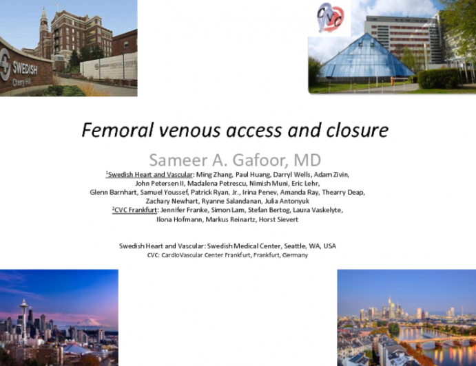 Femoral Venous Access and Closure