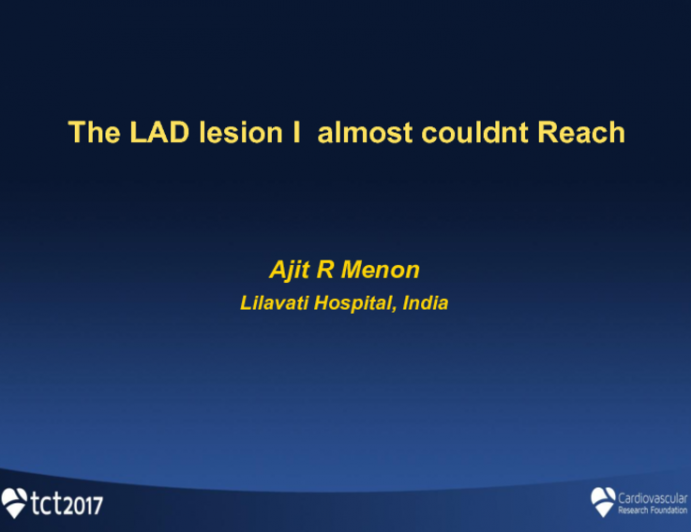 Complex Case #5: An Unreachable Critical LAD Lesion