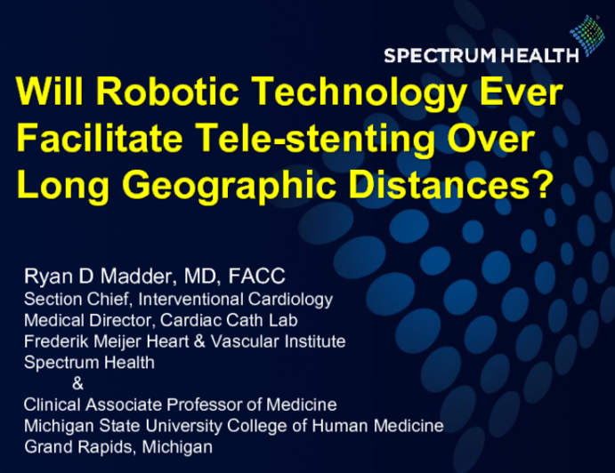 Will Robotic Technology Ever Facilitate Tele-stenting Over Long Geographic Distances?