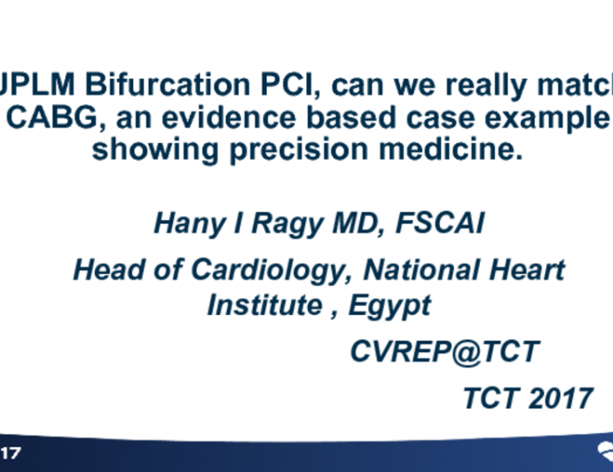 UPLMPCI How to Use Evidence and Precision Medicine to Optimize Outcomes, a Case Example