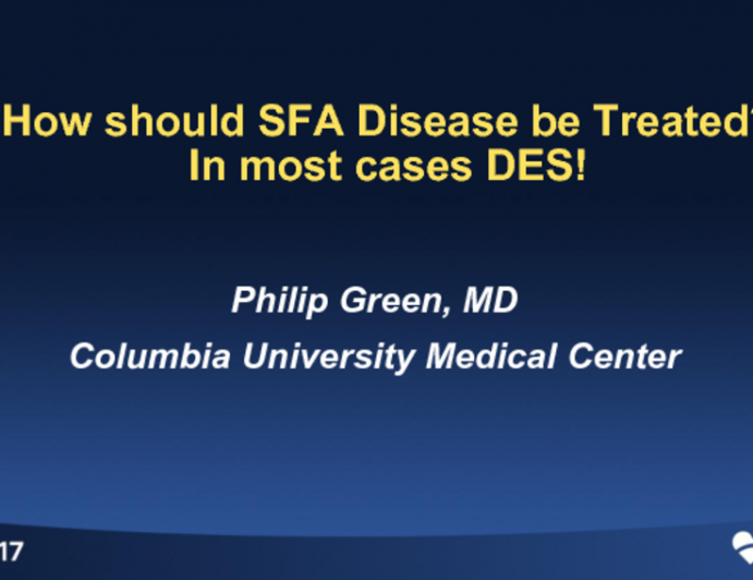 Debate: How should SFA Disease be Treated? In most cases DES!