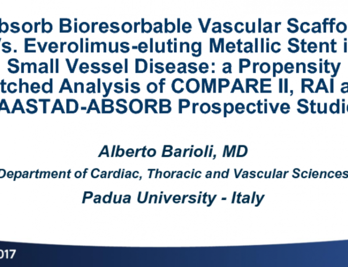 TCT 9: Absorb Bioresorbable Vascular Scaffold vs Everolimus-Eluting Metallic Stent in Small Vessel Disease -A Propensity Matched Analysis of COMPARE II, RAI, and MAASSTAD-ABSORB Prospective Studies