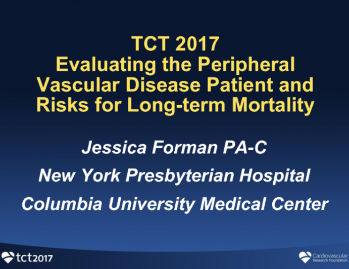 Evaluating the Peripheral Vascular Disease Patient and Risks for Long-term Mortality