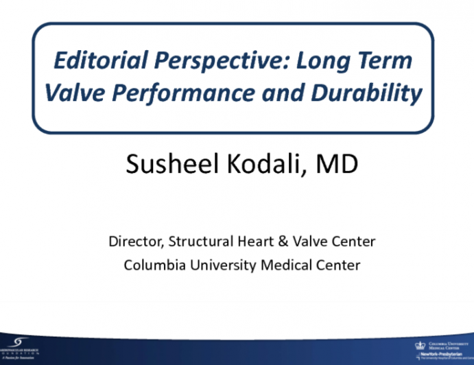 Editorial Perspective: Long-term Valve Performance and Durability: The Next Frontier in Catheter-based Valve Technologies
