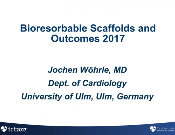 Bioresorbable Scaffolds and Outcomes 2017