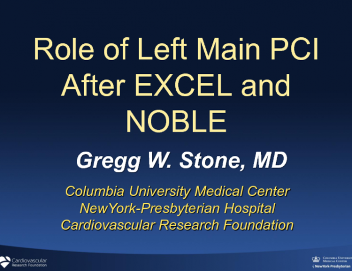 The Role of Left Main PCI After EXCEL and NOBLE