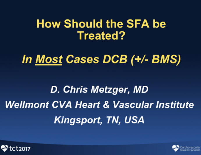 Debate: How should SFA Disease be Treated? In most cases DCB (± BMS)