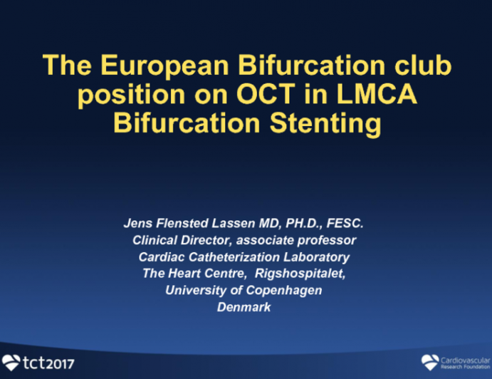 Case #1: The European Bifurcation Club Position on OCT in LMCA Bifurcation Stenting