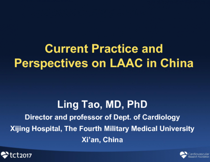 Current Practice and Perspectives on LAAC in China