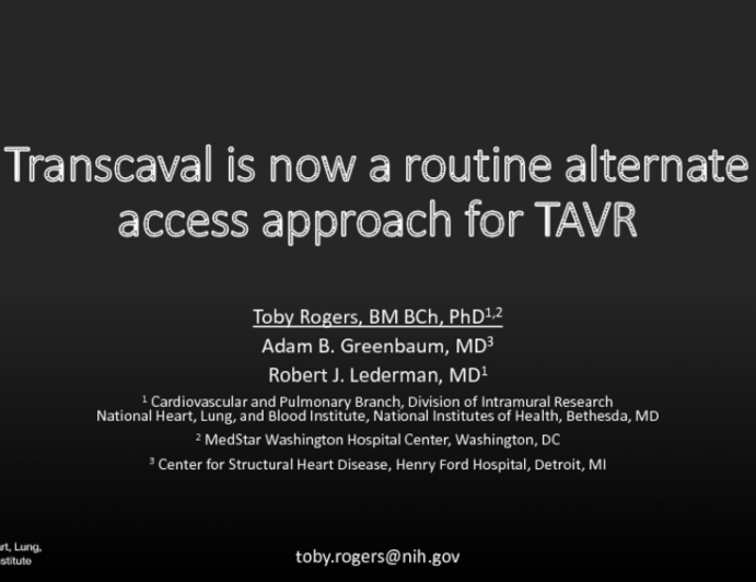 The Emergence of Trans-caval TAVR as a Meaningful Alternative Access Approach