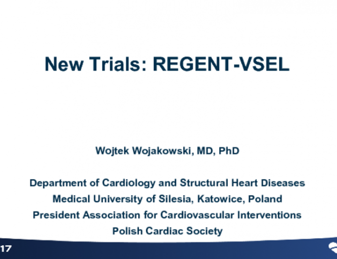New Trials: REGENT-VSEL