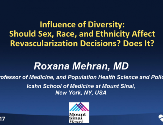Influence of Diversity: Should Sex, Race, and Ethnicity Affect Revascularization Decisions? Does It?