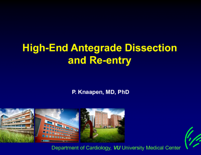 Case #4 High-end Antegrade Dissection and Reentry (With Discussion)