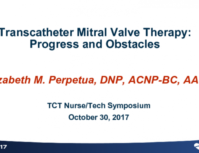 Mitral Valve Disease and TMV Repair and Replacement: Progress and Obstacles