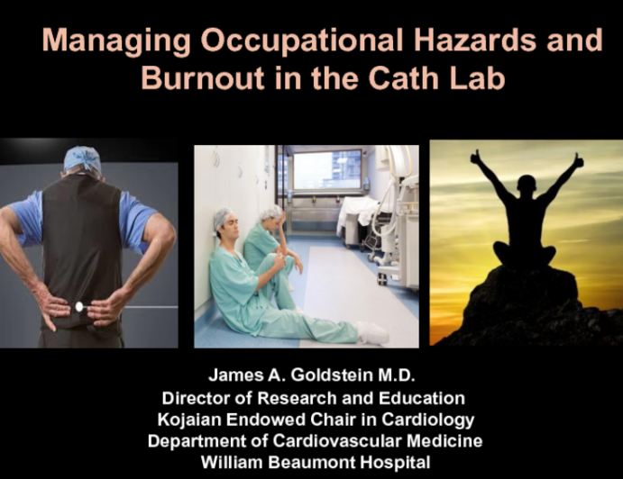 Managing Occupational Hazards and Burnout in the Cath Lab
