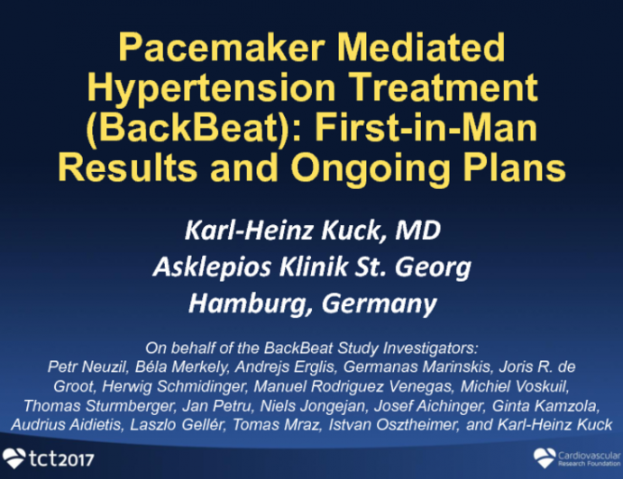Pacemaker Mediated Hypertension Treatment (BackBeat): First-in-Man Results and Ongoing Plans